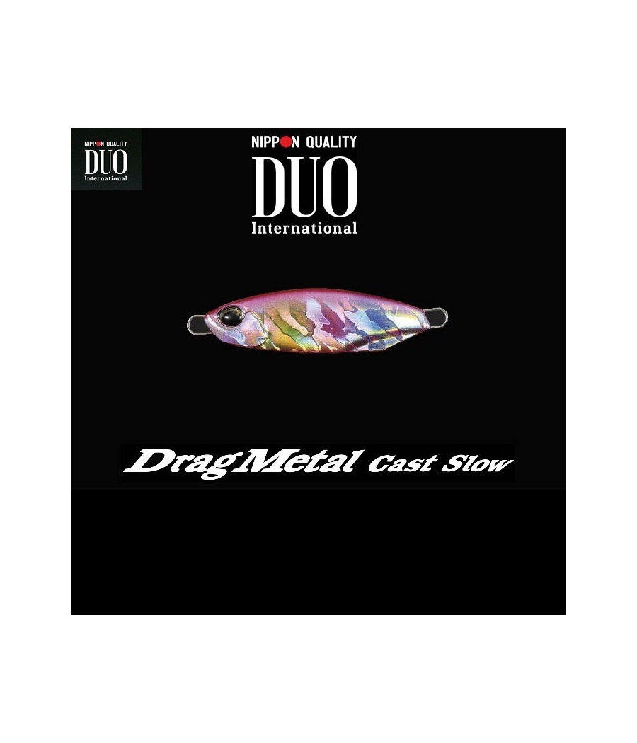 DUO DRAG METAL CAST SLOW